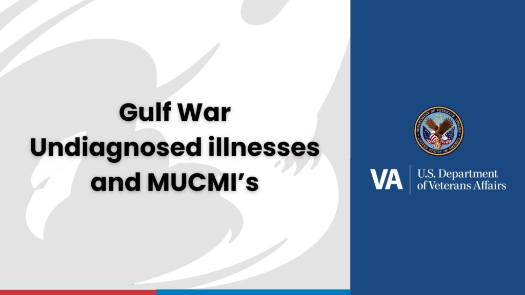 List of Gulf War Undiagnosed Illnesses and MUCMI